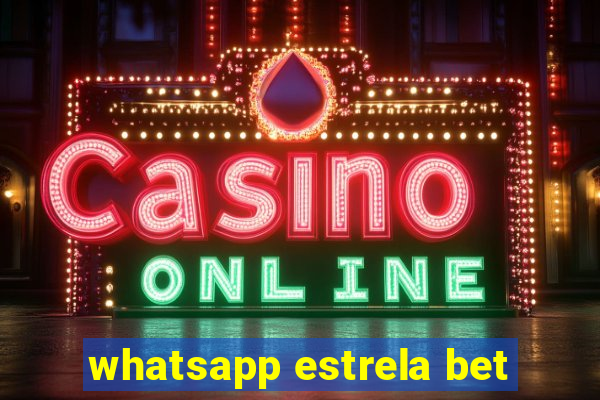 whatsapp estrela bet